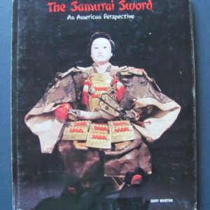 B777. 2 Books by Gary Murtha: The Samurai Sword An American …