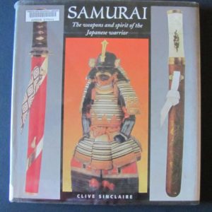 B393. Samurai: The weapons & Spirit of the Japanese War…