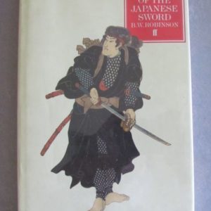 B761. The Arts of the Japanese Sword by Robinson