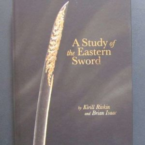 B1008. A Study of the Eastern Sword by Rivkin & Isaac