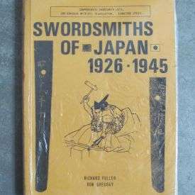 B367. Swordsmiths of Japan: 1926-1945 by Fuller & Grego…