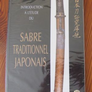 B1031. Introduction a L’etude du Sabre Traditionnel Ja…